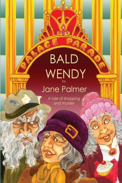 Bald Wendy (Fiction by Jane Palmer)