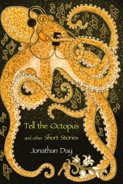 Tell The Octopus, And Other Short Stories