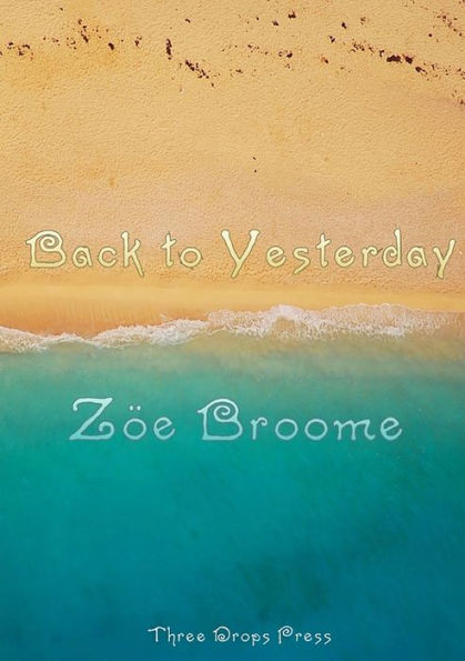 Back to Yesterday - 9781907375095
