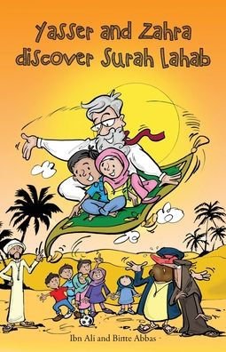 Yasser And Zahra Discover Surah Lahab - 9781908110817