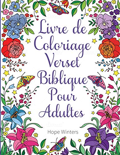Livre de Coloriage Verset Biblique Pour Adultes : Un Livre Chr?tien ? Colorier