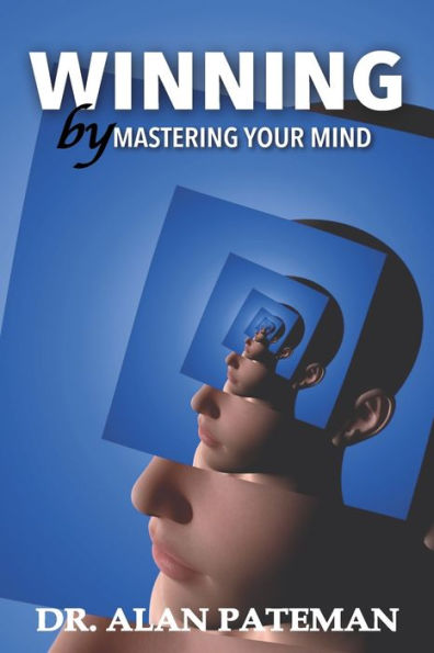 Winning By Mastering Your Mind