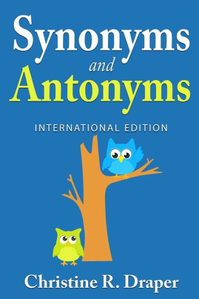 Synonyms And Antonyms - 9781909986237