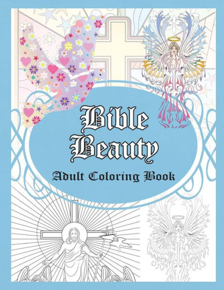 Bible Beauty - Adult Coloring Book (Bible Adult Coloring Books)