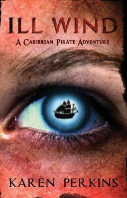 Ill Wind: A Caribbean Pirate Adventure (Valkyrie)