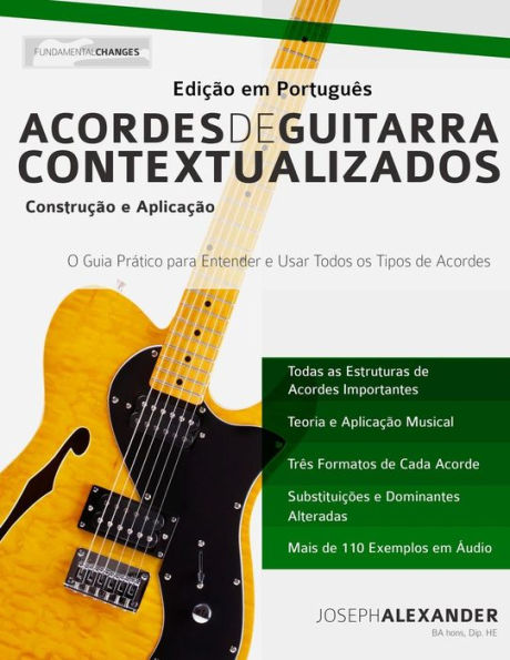 Acordes de Guitarra Contextualizados: Edi��o em Portugu�s (Portuguese Edition)