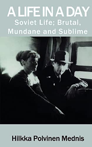 A Life In A Day: Soviet Life; Brutal, Mundane And Sublime
