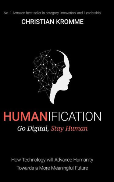 Humanification: Go Digital, Stay Human