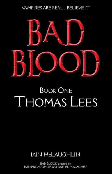 Mala sangre Volumen uno: Thomas Lees