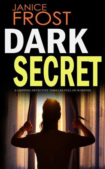 DARK SECRET a gripping detective thriller full of suspense