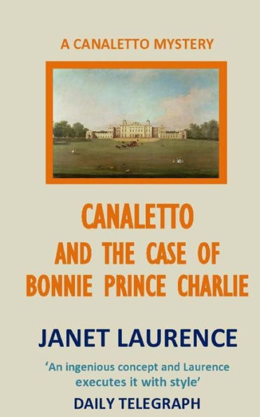 Canaletto and the Case of Bonnie Prince Charlie (The Canaletto Mysteries)