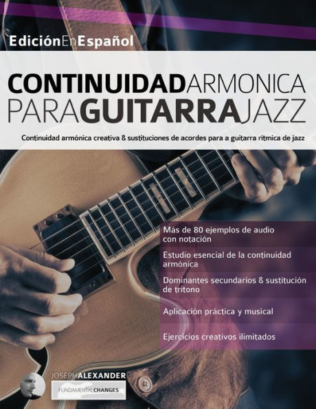 Continuidad arm�nica para guitarra jazz (guitarra de jazz) (Spanish Edition)