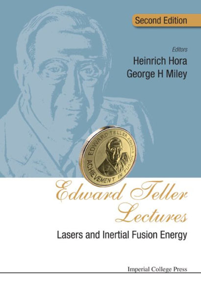 Conferencias de Edward Teller: Láseres y energía de fusión inercial (segunda edición)