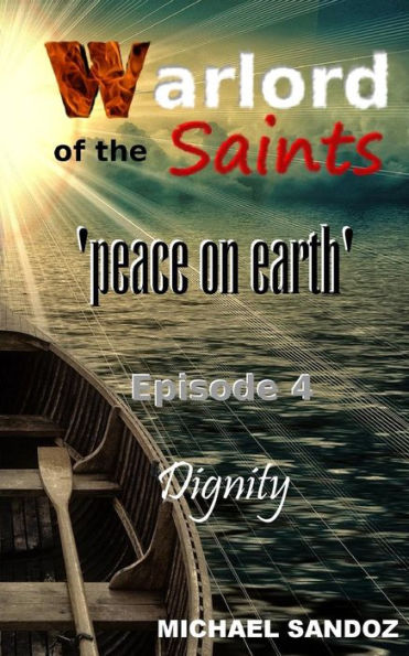 Warlord Of The Saints : Dignity