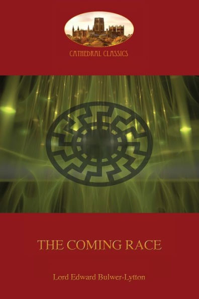 The Coming Race (Aziloth Books) : New Revised Edition