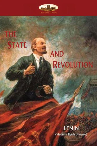 The State And Revolution : Lenin's Explanation Of Communist Society