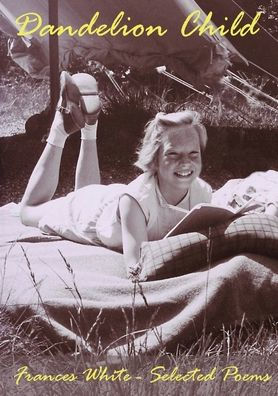 Niño diente de león: poemas seleccionados