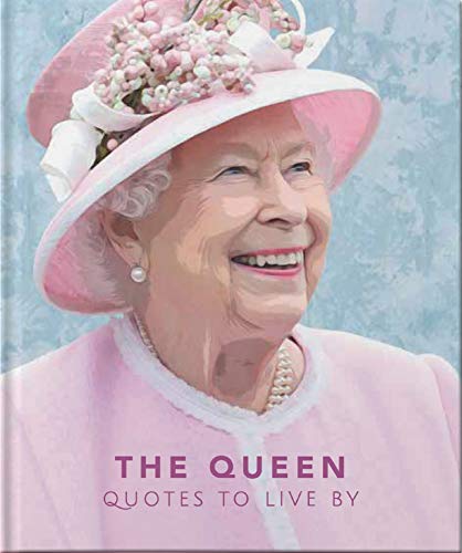 The Queen: Quotes to Live by