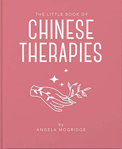 The Little Book of Ancient Chinese Therapies