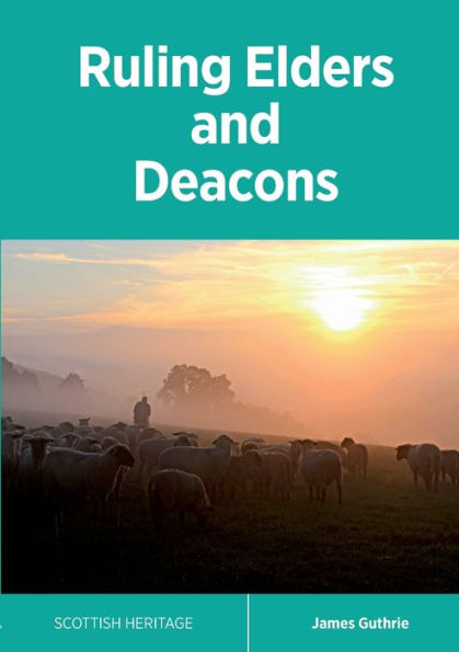 Ruling Elders And Deacons