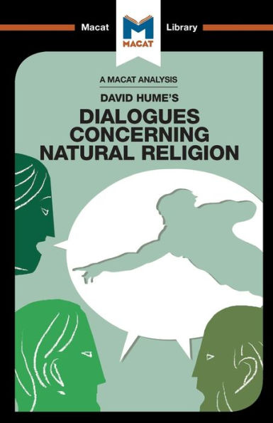 Un análisis de los diálogos de David Hume sobre la religión natural: Diálogos sobre la religión natural (Biblioteca Macat)