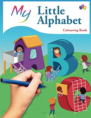 My Little Alphabet Colouring Book : Cute Creative Children's Colouring