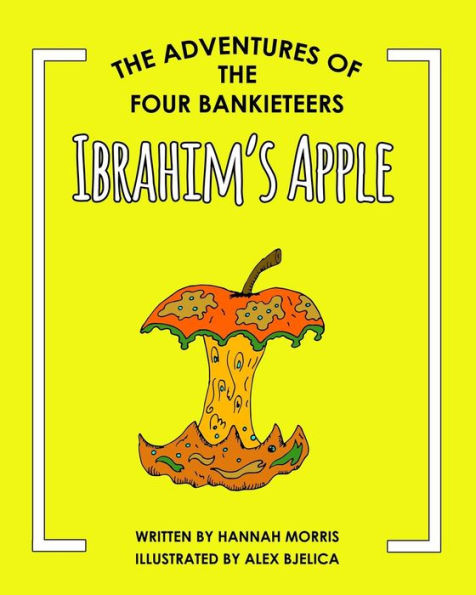 Ibrahim's Apple (The Adventures of The Four Bankieteers)
