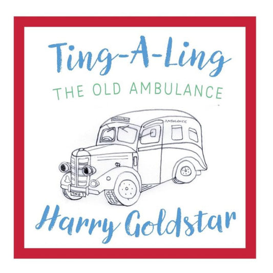 Ting A Ling: The Old Ambulance