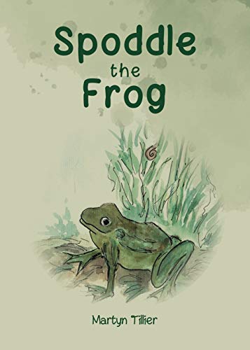 Spoddle the Frog - 9781912576913