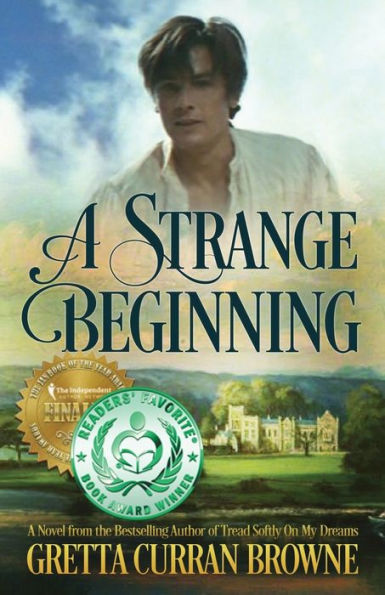 A Strange Beginning : A Novel: Book 1 of The Lord Byron Series