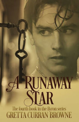 A Runaway Star (Lord Byron)