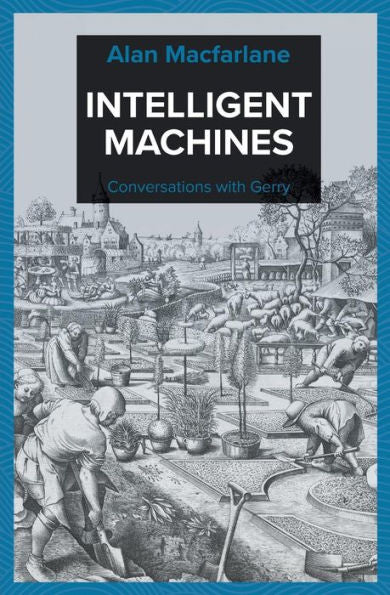Intelligent Machines - Conversations with Gerry (Master's Letters)