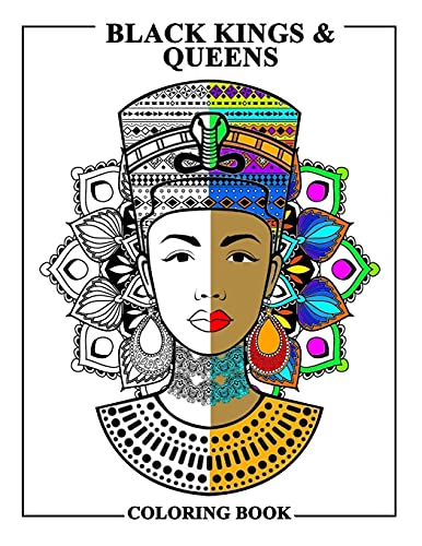 Black Kings and Queens Coloring Book: Adult Colouring Fun Stress Relief Relaxation and Escape
