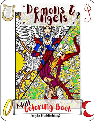 Demons and Angels Coloring Book: Adult Teen Colouring Pages Fun Stress Relief Relaxation and Escape