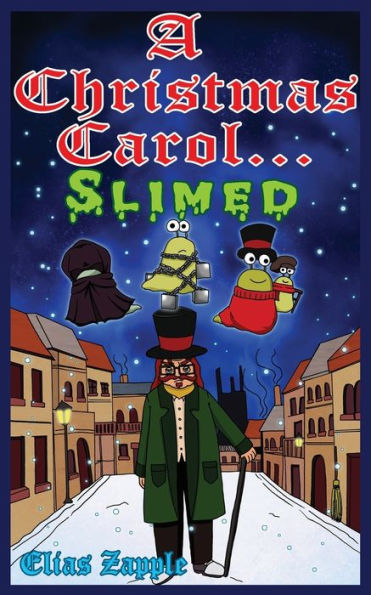 A Christmas Carol... Slimed: American-English Edition