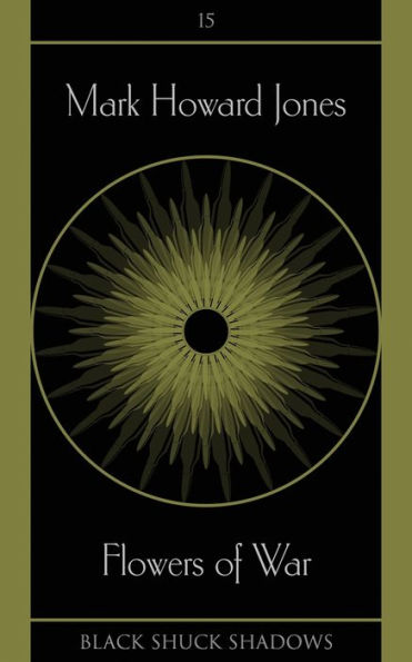 Flowers of War (Black Shuck Shadows)