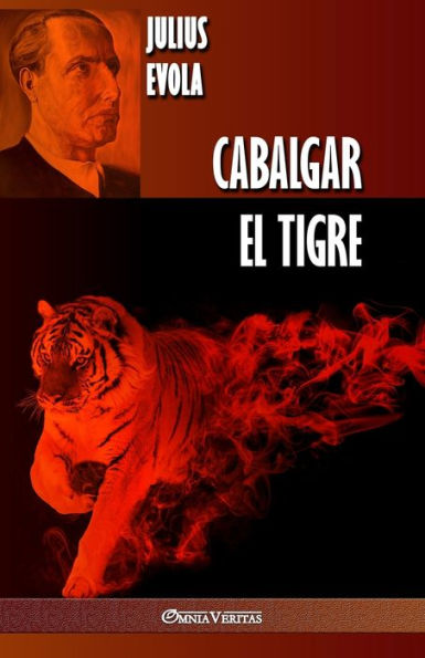 Cabalgar el Tigre (Spanish Edition)