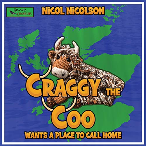 Craggy The Coo Wants A Place To Call Home - 9781913182328