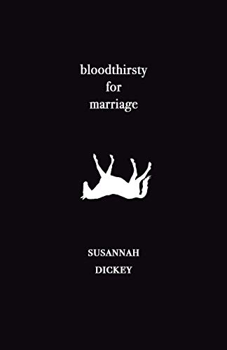 Bloodthirsty for Marriage