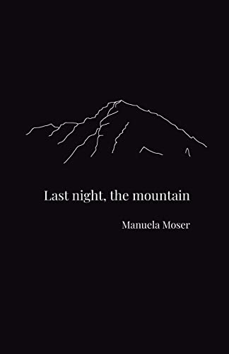 Last Night, The Mountain