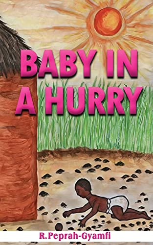 Baby In A Hurry