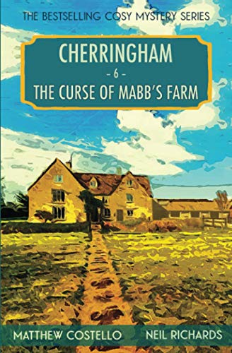 CURSE OF MABB's FARM : A Cherringham Cosy Mystery