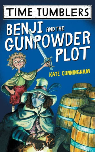 Benji And The Gunpowder Plot (Time Tumblers)