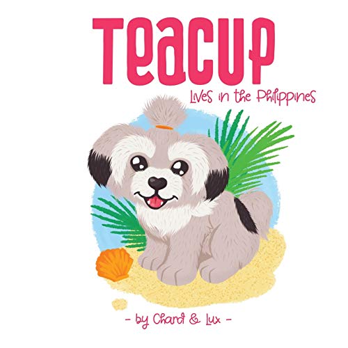 Teacup : Lives in the Philippines