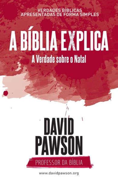 A B?blia Explica - A Verdade Sobre O Natal (Portuguese Edition)