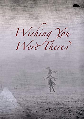 Wishing You Were There? : Postcards From The Hedge