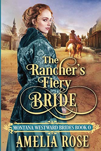 The Rancher's Fiery Bride - 9781913591243