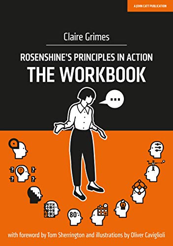 Rosenshine's Principles in Action: The Workbook