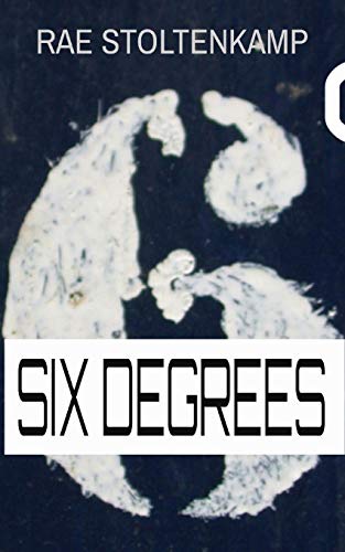 Six Degrees : Vignettes Revolving Around Characters in The Robert Deed Psychic Detective Series: PALINDROME SIX DEAD MEN THE DEED COLLECTION