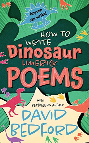 How To Write Dinosaur Limerick Poems - 9781913685041